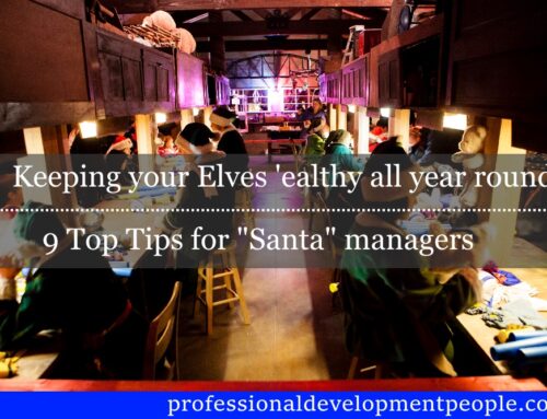 Keeping your little Elves ‘ealthy – 9 Top Management Tips for Santa